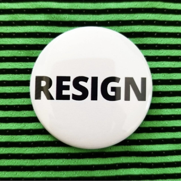 2.25 inch resign button badge pin - Picture 1 of 2